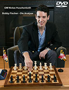 Bobby Fischer - Die Analyse - von GM Niclas Huschenbeth
